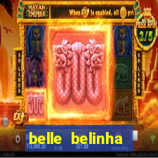 belle belinha vazados gratis